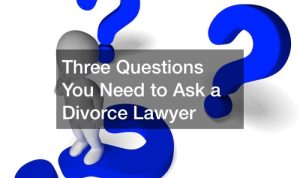 Ask a divorce lawyer a question for clarity and support