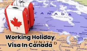 Canada Working Holiday Visa Health Insurance Made Easy
